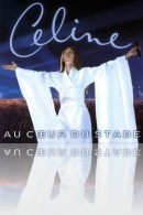 Céline Dion - Au Coeur Du Stade