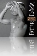 2Pac - Better Dayz