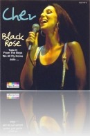 Cher - Black Rose