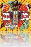 Mano Negra - Casa Babylon