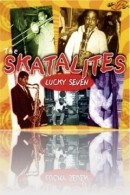 The Skatalites - Lucky Seven