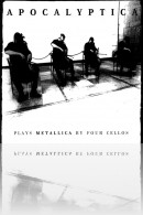 Apocalyptica - Plays Metallica by Four Cellos