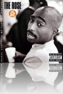 2Pac - The Rose, Vol. 2