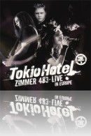 Tokio Hotel - Zimmer 483 - Live in Europe