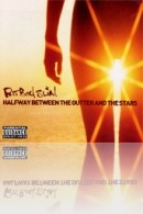 Fatboy Slim - Halfway Between The Gutter And The Stars