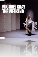 Michael Gray - The Weekend