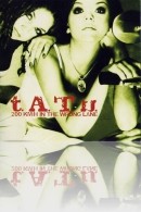 t.A.T.u. - 200 km/h in the Wrong Lane