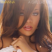 Rihanna - A Girl Like Me 