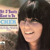 Cher - All I Really Want to Do