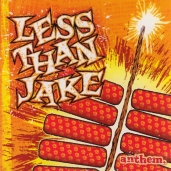 Less Than Jake - Anthem