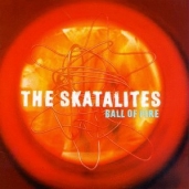 The Skatalites - Ball of Fire