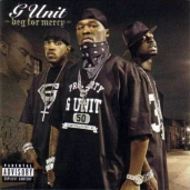 G-Unit - Beg for Mercy