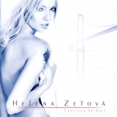 Helena Zeťová - Crossing bridges
