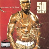 50 Cent - Get Rich or Die Tryin'