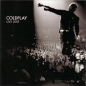 Coldplay - Live 2003