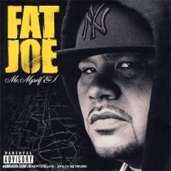 Fat Joe - Me, Myself & I  