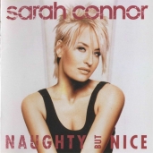 Sarah Connor - Naughty But Nice