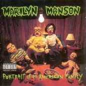 Marilyn Manson - Portrait of an American Family