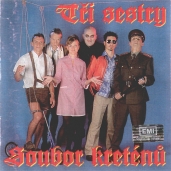 Tři Sestry - Soubor kreténů