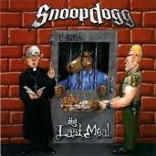 Snoop Dogg - Tha Last Meal