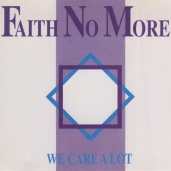 Faith No More - We Care a Lot