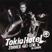 Tokio Hotel - Zimmer 483 - Live in Europe