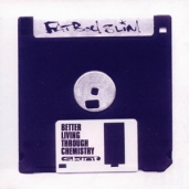 Fatboy Slim - Better Living Through Chemistry