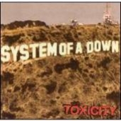 System of a Down - Toxicity