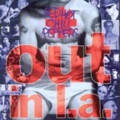 Red Hot Chili Peppers - Out In L.A.