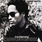 Lenny Kravitz - It Is Time for a Love Revolution